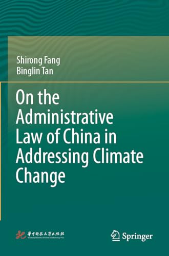 On the Administrative Law of China in Addressing Climate Change von Springer